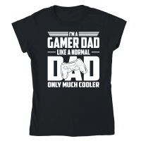 Product I'm A Gamer Dad Like A Normal Dad Only Much Cooler Classic Womens Crewneck T-shirt
