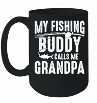 Product My Fishing Buddy Calls Me Grandpa Mug