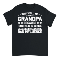 Product They Call Me Grandpa Because Partner In Crime Unisex T-Shirt