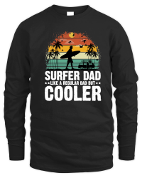 Product Surfer Dad Like A Regular Dad But Cooler Unisex Sweatshirt