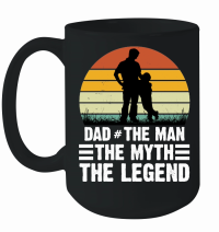 Product Dad The Man The Myth The Legend Mug