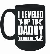 Product I Leveled Up To Daddy Mug