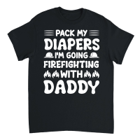 Product I'm Going Firefighting With Daddy Unisex T-Shirt