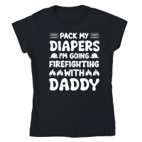 Product I'm Going Firefighting With Daddy Classic Womens Crewneck T-shirt