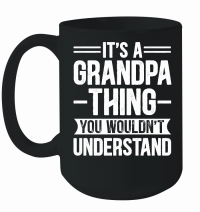 Product It's a Grandpa Thing You Wouldn't Understand Mug