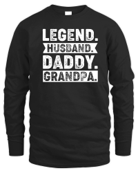 Product Legend Husband Daddy Grandpa Birthday Unisex Sweatshirt