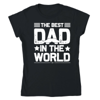 Product The Best Dad In The World Classic Womens Crewneck T-shirt