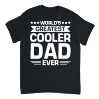 Product World's Greatest Cooler Dad Ever Unisex T-Shirt