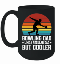 Product Bowling Dad Like a Regular Dad But Cooler Mug