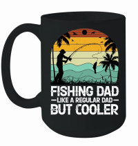 Product Fishing Dad Like A Regular Dad But Cooler Mug