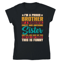 Product I'm A Proud Brother Of A Wonderful Sweet Sister Classic Womens Crewneck T-shirt