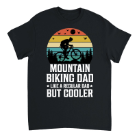 Product Mountain Biking Dad Like a Regular Dad But Cooler Unisex T-Shirt