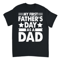 Product My First Father's Day As a Dad Unisex T-Shirt