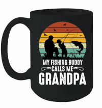 Product My Fishing Buddy Calls Me Grandpa Mug