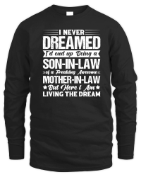 Product Never Dreamed Son in law of Awesome Mother in law Unisex Sweatshirt