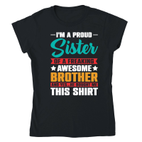 Product Im a Proud Sister Awesome Brother Classic Womens Crewneck T-shirt