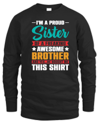 Product Im a Proud Sister Awesome Brother Unisex Sweatshirt