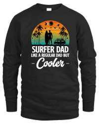Product Surfer Dad Like A Regular Dad But Cooler Unisex Sweatshirt