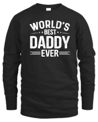 Product World's Best Daddy Ever Unisex Sweatshirt