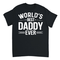 Product World's Best Daddy Ever Unisex T-Shirt