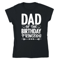 Product Dad Of The Birthday Princess Classic Womens Crewneck T-shirt