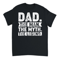 Product Dad The Man The Myth The Legend Unisex T-Shirt