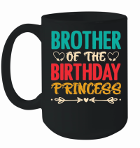Product Brother Of The Birthday Princess Mug
