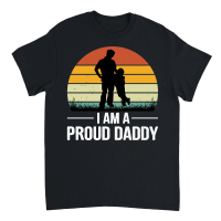 Product I Am A Proud Daddy Unisex T-Shirt