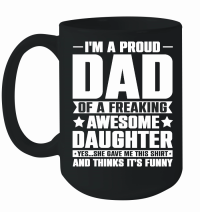 Product I'm A Proud Dad Of An Awesome Daughter Mug