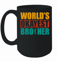 Product World's Okayest Brother Mug