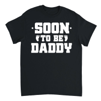 Product Soon To Be Daddy Unisex T-Shirt