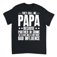 Product They Call Me Papa Because Partner In Crime Unisex T-Shirt