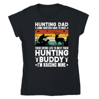 Product Hunting Dad Hunting Buddy I'm Raising Mine Classic Womens Crewneck T-shirt