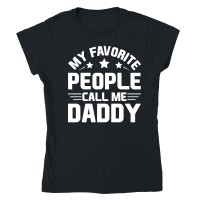 Product My Favorite People Call Me Daddy Classic Womens Crewneck T-shirt