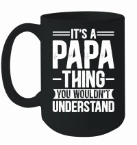 Product It's a Papa Thing You Wouldn't Understand Mug