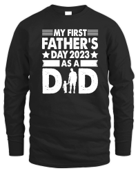 Product My First Father's Day As a Dad Unisex Sweatshirt