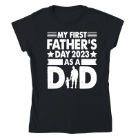 Product My First Father's Day As a Dad Classic Womens Crewneck T-shirt