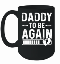 Product Daddy To Be Again Mug
