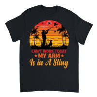Product Can't Work Today My Arm is in A Sling Hunting Unisex T-Shirt