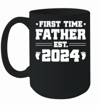 Product First Time Father Est 2024 Mug