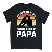 Product My Favorite People Call Me Papa Unisex T-Shirt