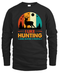 Product I Like Hunting and Maybe 3 People Unisex Sweatshirt