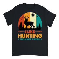 Product I Like Hunting and Maybe 3 People Unisex T-Shirt
