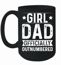 Product Girl Dad Officially Outnumbered Mug
