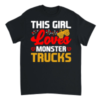 Product This Girl Loves Monster Trucks Unisex T-Shirt