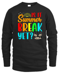Product Is It Summer Break Yet Unisex Sweatshirt