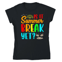 Product Is It Summer Break Yet Classic Womens Crewneck T-shirt