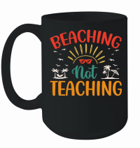 Product Beaching Not Teaching Mug