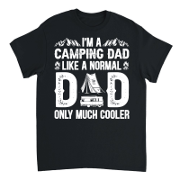 Product I'm A Camping Dad Like a Normal Dad Only Much Cooler Unisex T-Shirt