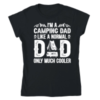 Product I'm A Camping Dad Like a Normal Dad Only Much Cooler Classic Womens Crewneck T-shirt
